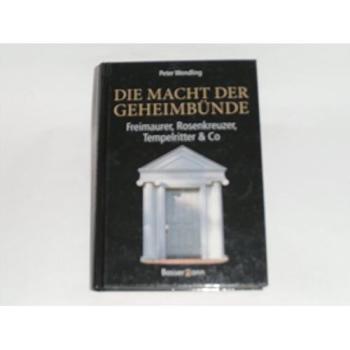 Die Macht der Geheimbünde