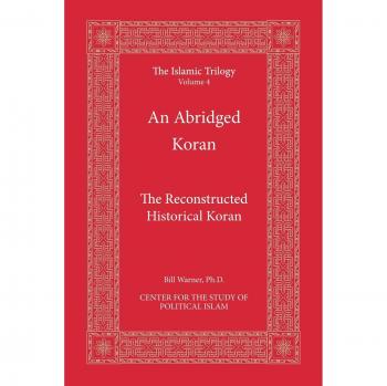 An Abridged Koran: The Reconstructed Historical Koran