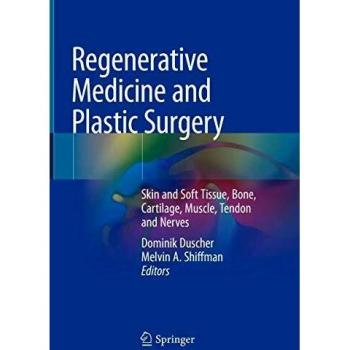 Regenerative Medicine and Plastic Surgery