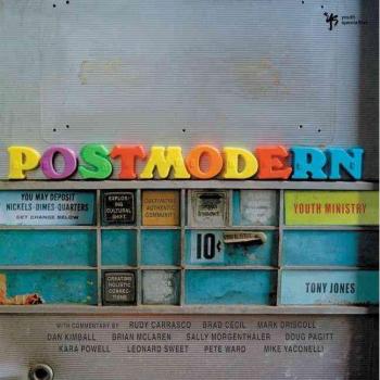 Postmodern Youth Ministry: Exploring Cultural Shift, Creating Holistic Connections, Cultivating Authentic Community (Youth Specialties S)