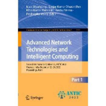 Advanced Network Technologies and Intelligent Computing