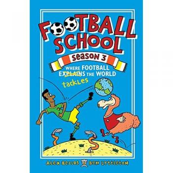 Football School Season 3: Where Football Explains the World