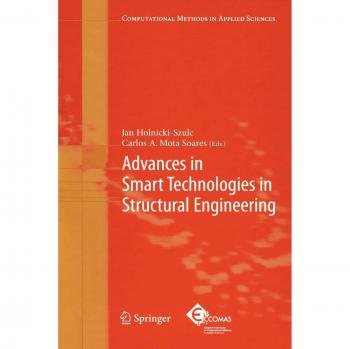 Advances in Smart Technologies in Structural Engineering