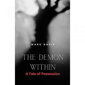 The Demon Within: A Tale of Possession