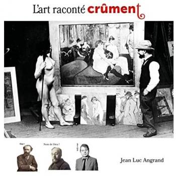 L'art raconté crument