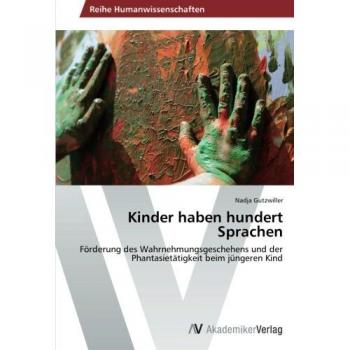 Kinder haben hundert Sprachen