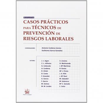 Casos prácticos para técnicos de prevención de riesgos laborales