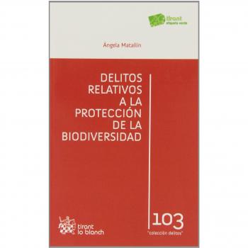 Delitos relativos a la protección de la biodiversidad