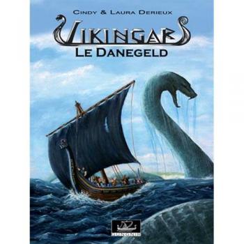Vikingar, Tome 1 : Le Danegeld