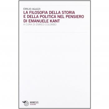La filosofia della storia e della politica nel pensiero di Emanuele Kant