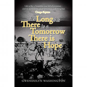 As long there is a tomorrow there is hope paperback