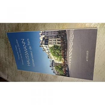 Haussmann conservateur de Paris