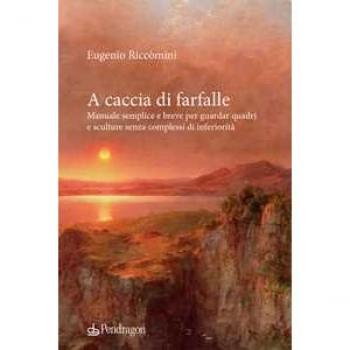 A caccia di farfalle. Manuale semplice e breve per guardar quadri...
