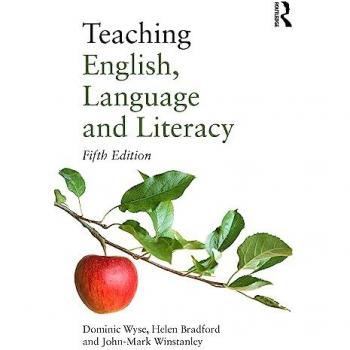 Teaching English Language and Literacy by Winstanley & JohnMark St.Ives & Cambridgeshire & England