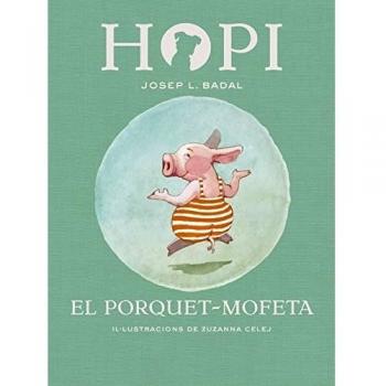 HOPI 5. EL PORQUET-MOFETA
