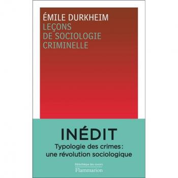 Leçons de sociologie criminelle: Une édition scientifique de Matthieu Béra