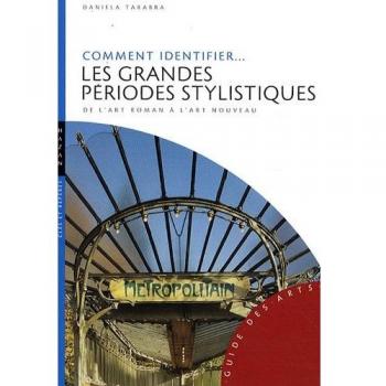 Comment identifier les grands périodes stylistiques