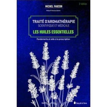 Traité d'aromathérapie scientifique et médicale