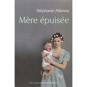 Mère épuisée