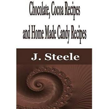 Chocolate Cocoa Recipes and Home Made Candy Recipes