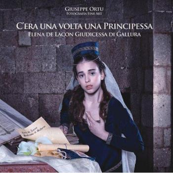 C'era una volta una principessa. Elena de Lacon giudicessa di Gallura