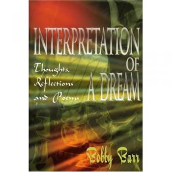 Interpretation of a Dream: Thoughts, Reflections and Poems