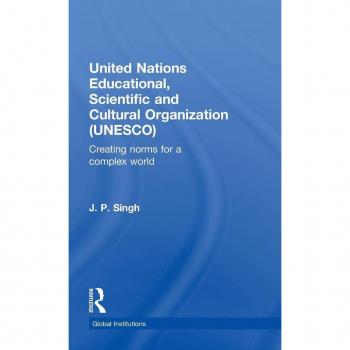 UNESCO (United Nations Educational, Scientific, and Cultural Organization)