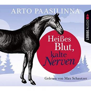 Arto Paasilinna Heißes Blut, Kalte Nerven