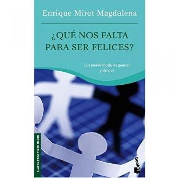 ¿qué nos falta para ser felices?