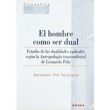 El hombre como ser dual