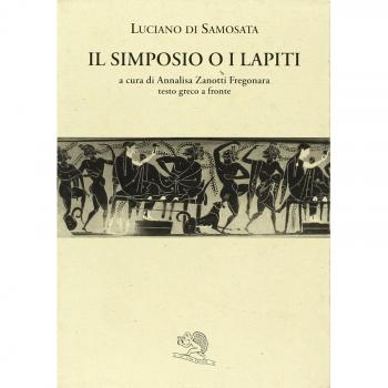 Il simposio o I lapiti. Testo greco a fronte