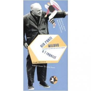 Gio Ponti, Milano e i ragazzi. Guradare la città con occhi di angelo