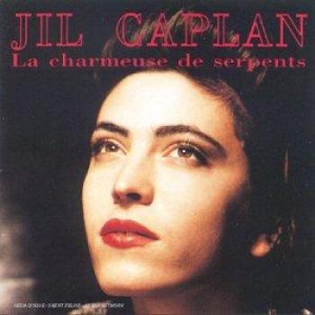 Cd Jil Caplan (cd) la Charmeuse de Serpents