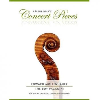 The Boy Paganini für Violine und Piano. Reihe: Bärenreiter's Concert Pieces. Violin-Stimme mit eingelegtem Klavierauszug