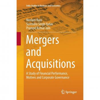 Mergers and Acquisitions: A Study of Financial Performance, Motives and Corporate Governance