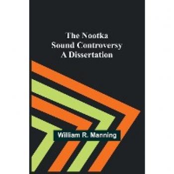 The Nootka Sound Controversy
