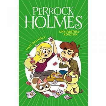 Perrock Holmes 12: Una partida adictiva