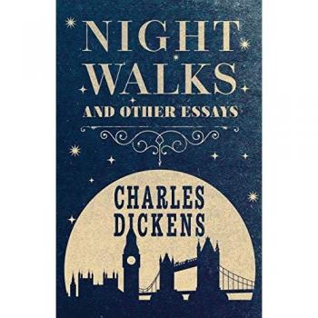 Night Walks: And Other Essays
