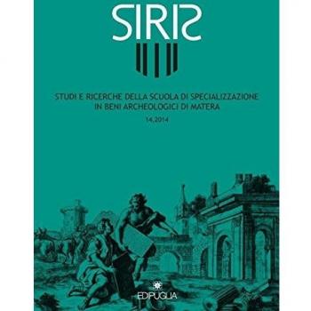Siris. Studi e ricerche della Scuola di specializzazione in archeologia di Matera