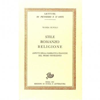 Stile, romanzo, religione. Aspetti della narrativa francese del primo Novecento