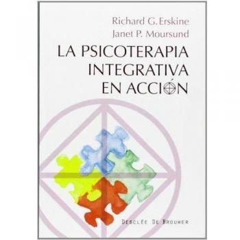 La psicoterapia integrativa en acción (Tapa blanda).