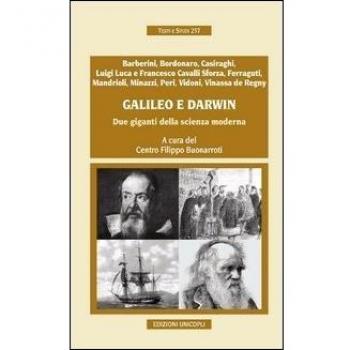 Galileo e Darwin. Due giganti della scienza moderna
