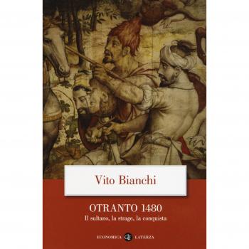 Otranto 1480. Il sultano, la strage, la conquista