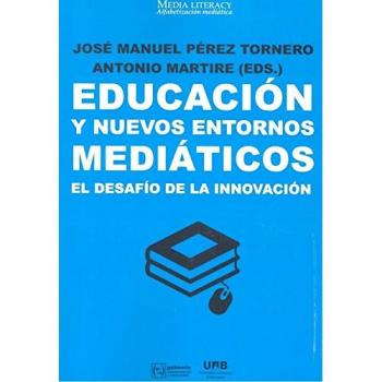 Educación y nuevos entornos mediáticos