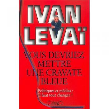 Vous devriez mettre une cravate bleue