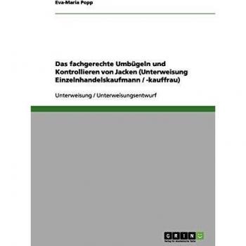 Das fachgerechte Umbügeln und Kontrollieren von Jacken