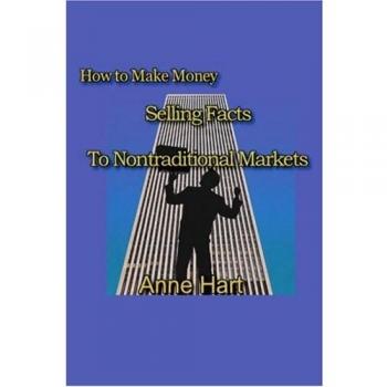 How to Make Money Selling Facts: to Non-Traditional Markets