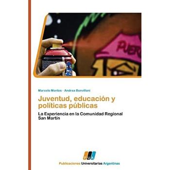 Juventud, educación y políticas públicas: La Experiencia en la Comunidad Regional San Martín