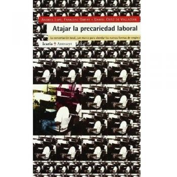 Atajar la precariedad laboral