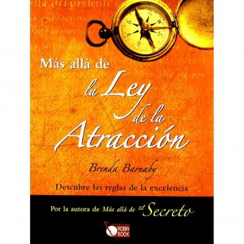 Más allá de la ley de la atracción